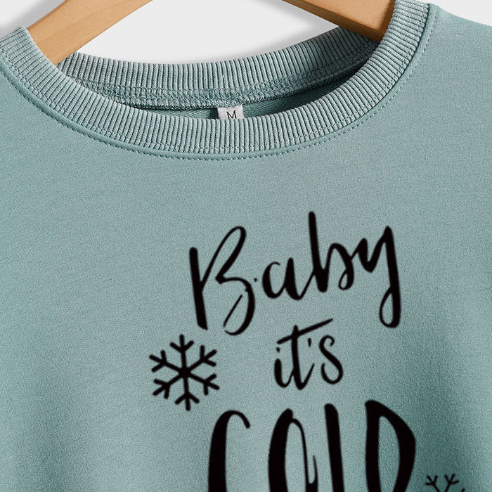 Baby It's Cold Outside Autumn and Winter Women Top Letter Print Round Neck Sweater