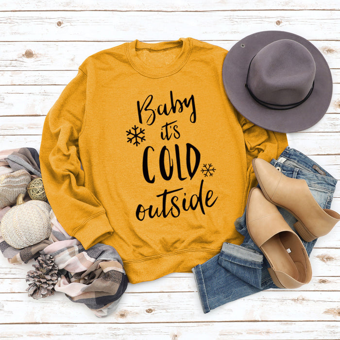 Baby It's Cold Outside Autumn and Winter Women Top Letter Print Round Neck Sweater