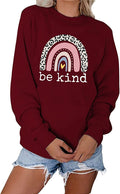 Be Kind Rainbow Sweatshirt for Women Kindness Shirt Rainbow Sweater