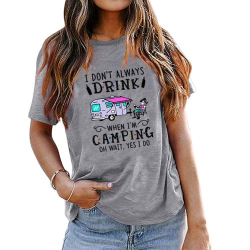 Camping with Drinking Tees Women I Don't Always Drink When I'm Camping Graphic T-Shirt