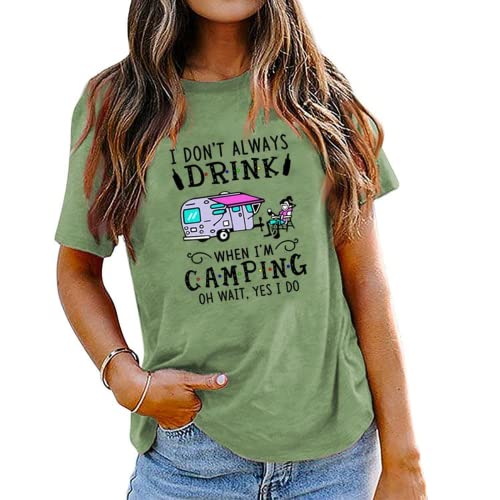 Camping with Drinking Tees Women I Don't Always Drink When I'm Camping Graphic T-Shirt
