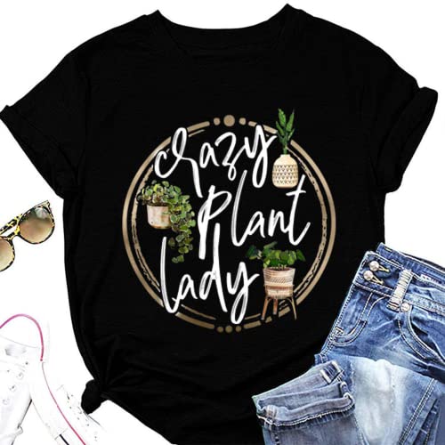 Crazy Plant Lady Shirt Women Gardening Graphic T-Shirt Plant Lover Tees