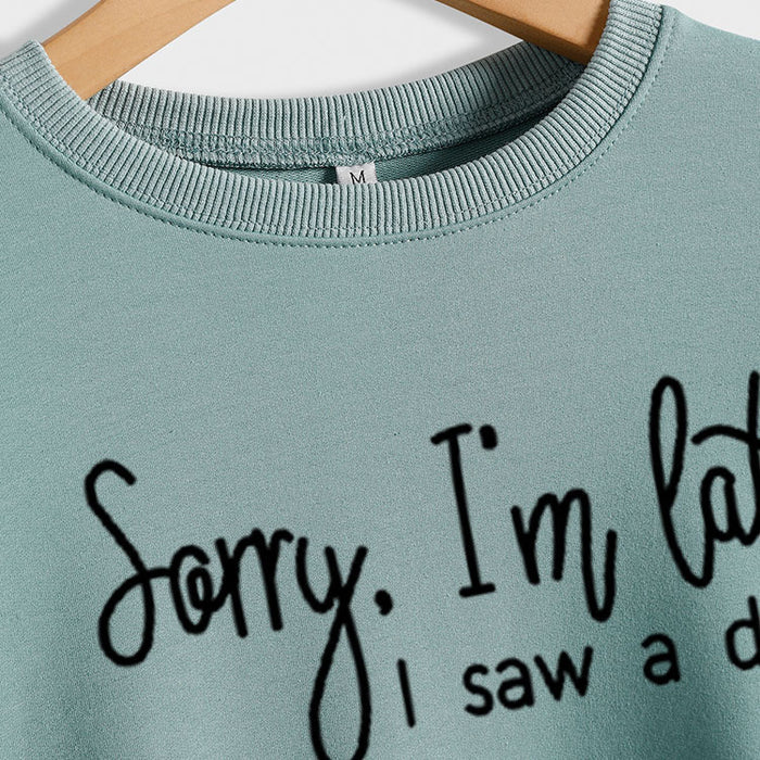 Cross Border Autumn and Winter Bottoming Long Sleeved Sorry I'm Late Letter Round Neck T-shirt Women's Sweater