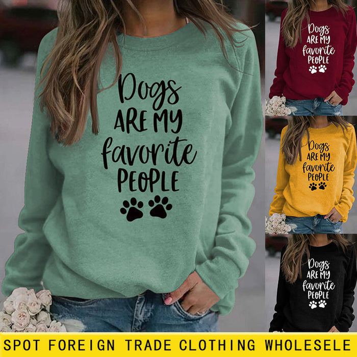 Dog Is My Favorite Person with Loose Letters Long Sleeve Sweatshirt Woman