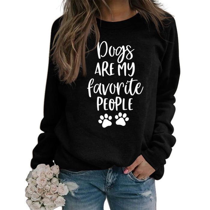 Dog Is My Favorite Person with Loose Letters Long Sleeve Sweatshirt Woman