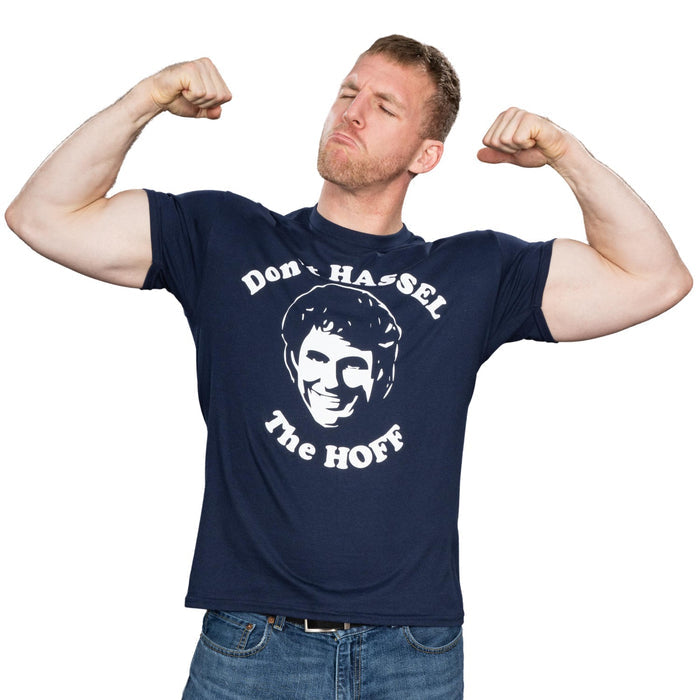 Don't Hassel The Hoff Adult Unisex Funny Gift Idea T-shirt