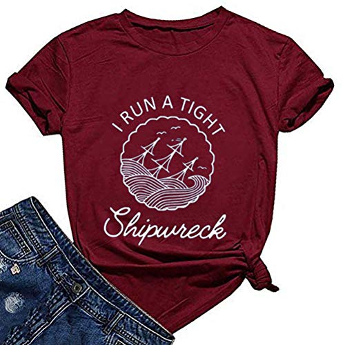 FZLYE I Run A Tight Shipwreck Graphic Tshirt Short Sleeve Casual Funny Mom Shirt Tops