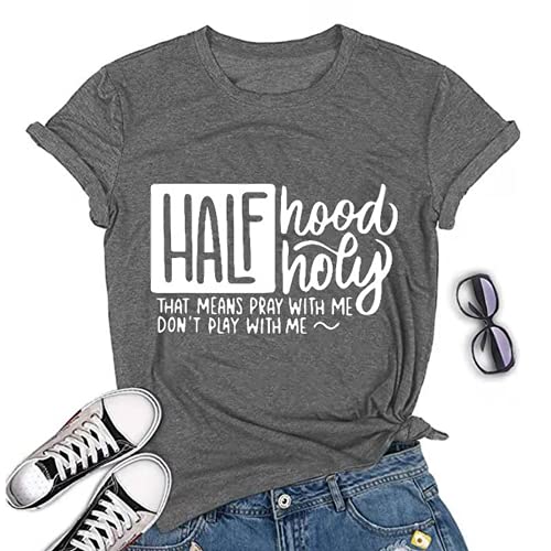 Half Hood Half Holy T-Shirt Pray with Me Don't Play with Me T-Shirt for Women
