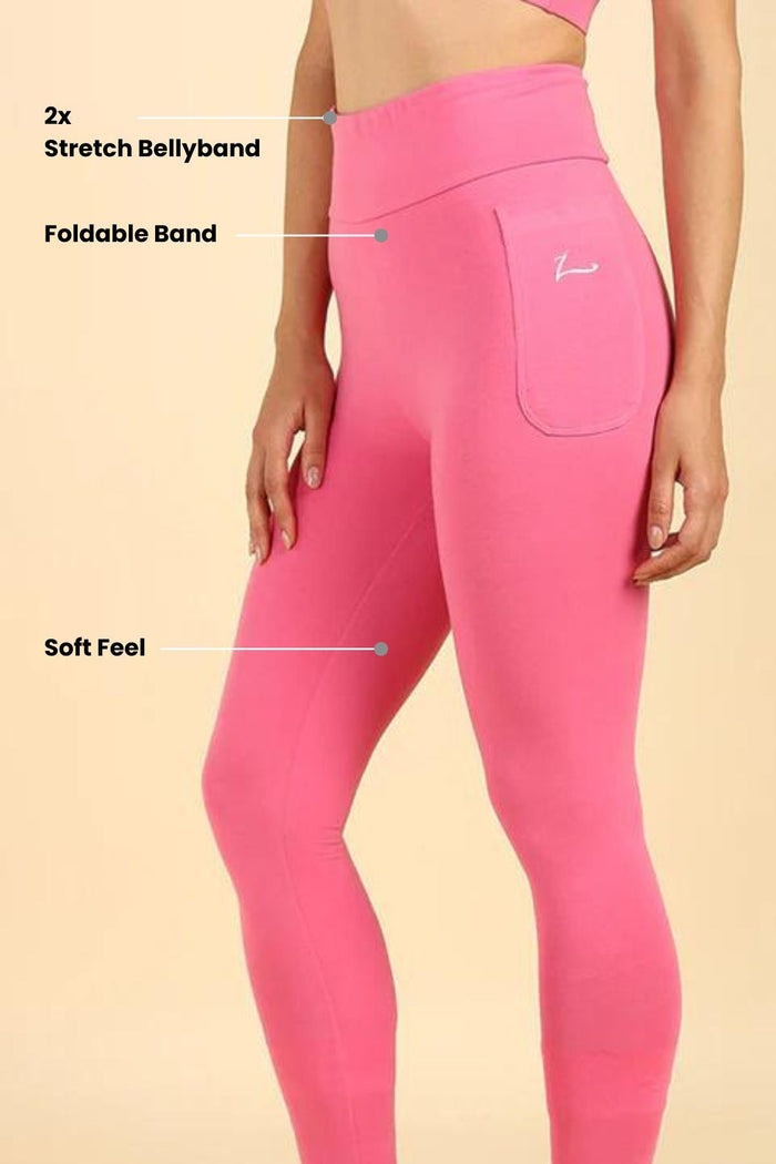 Pink Legging high waist; soft fabric provides comfort and coverage for abdomen.