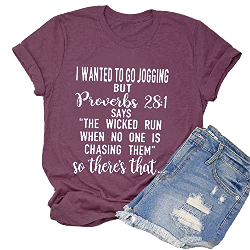 I Wanted to go Jogging But Proverbs 28:1 T-Shirt Christian Shirt