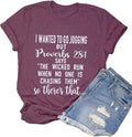 I Wanted to go Jogging But Proverbs 28:1 T-Shirt Christian Shirt