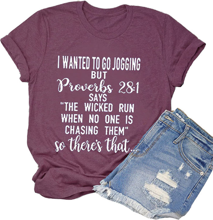 I Wanted to go Jogging But Proverbs 28:1 T-Shirt Christian Shirt