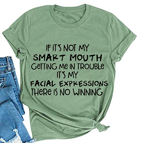 If It's Not My Smart Mouth Getting Me in Trouble Women T-Shirt