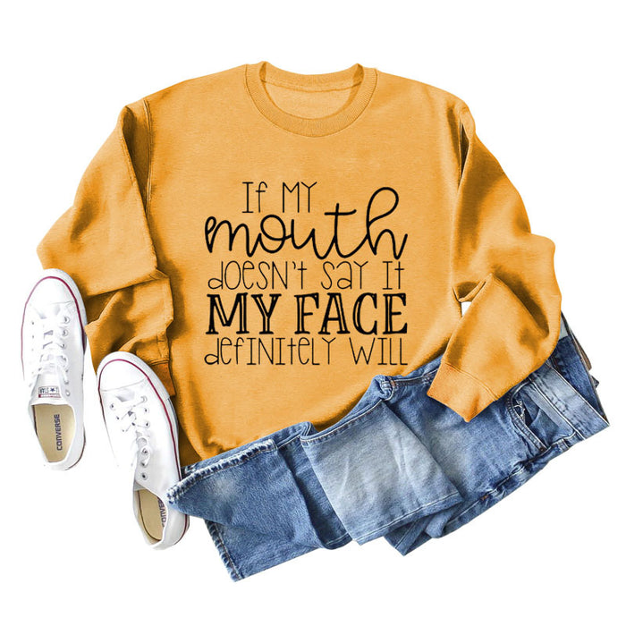 IF MY Mouth Doesn't Letters Women's Round Neck Long-sleeved Sweatshirt