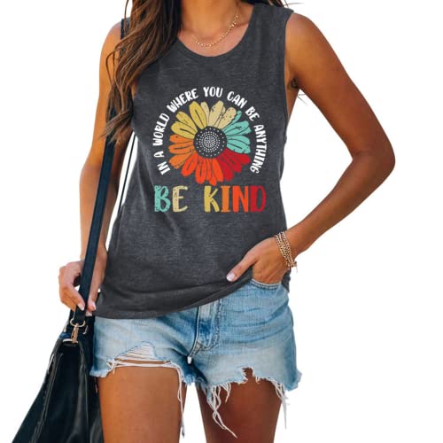 in A World Where You Can Be Anything Be Kind Sleeveless Shirt for Women Sunflower Tank Top