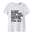 It COStS SO.OO Letter Fashion Short Sleeve Round Neck T-shirt WomenT-Shirt