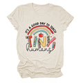 It'S A GOOD DAY tO tEACH LEttER PRINtED LOOSE SHORt SLEEVE tEE WOMEN T-Shirt