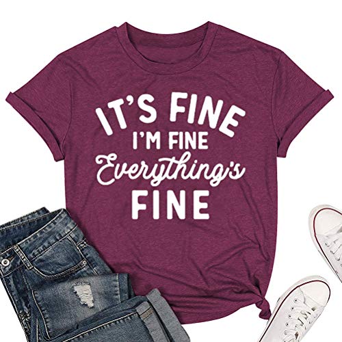 It's Fine I'm Fine Everything's Fine T-Shirt for Women