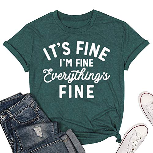 It's Fine I'm Fine Everything's Fine T-Shirt for Women