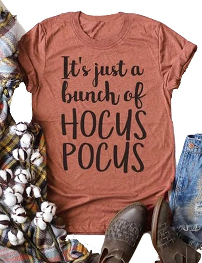 It's Just A Bunch of Hocus Pocus Women T-Shirt Halloween Shirt