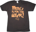 Karate Kid Mercy is For the Weak T-shirt-tvso