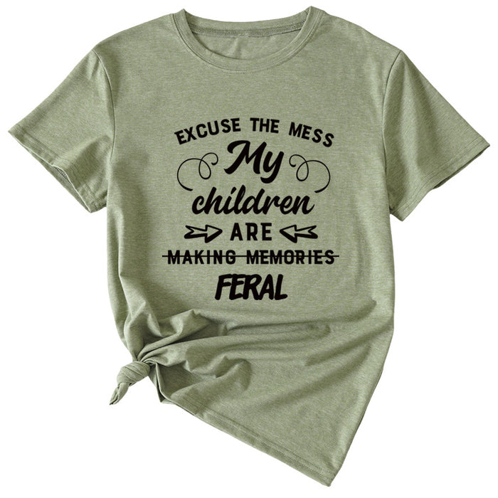 Letter Excuse The Mes My Children Summer Round Neck Short Sleeve T-shirt