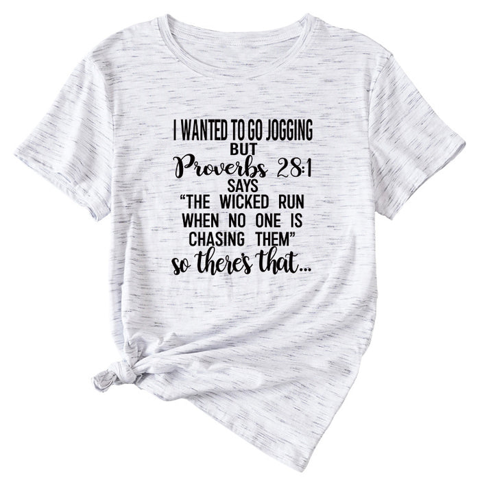 Letters I Wanted To Go Jogging But Casual Loose Short Sleeves