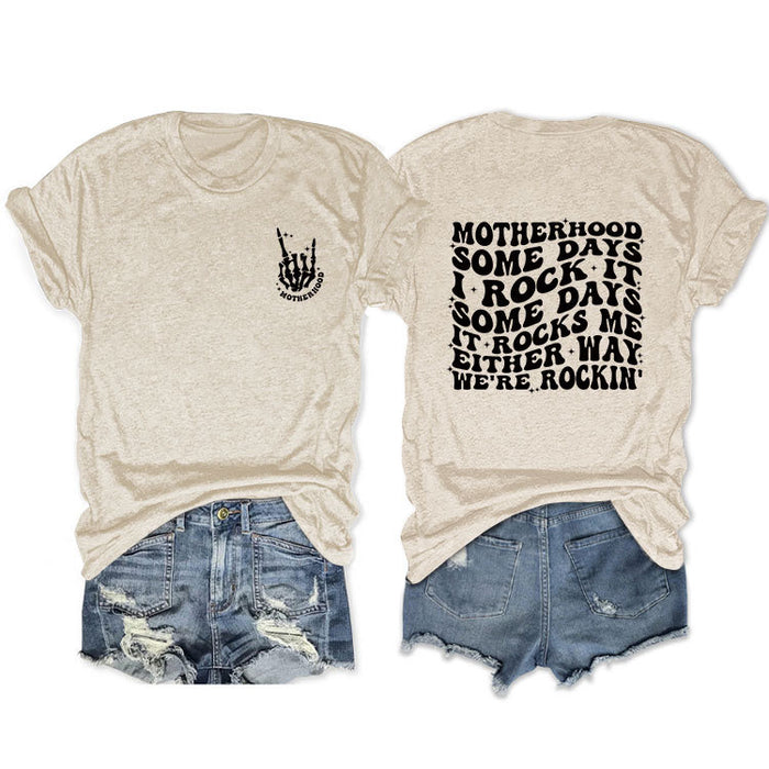 Motherhood some days Alphabet Casual Print Loose Short Sleeves