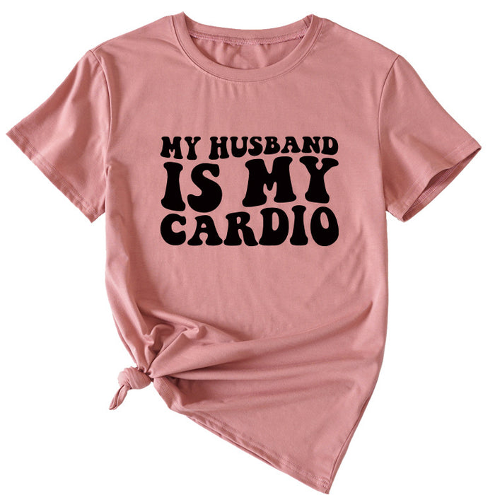 My Husband Is My Heart Casual Crewneck Short Sleeve T-Shirt