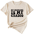 My Husband Is My Heart Casual Crewneck Short Sleeve T-Shirt