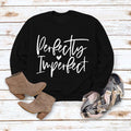 Perfectly Imperfect Monogrammed Women's Sweatshirt