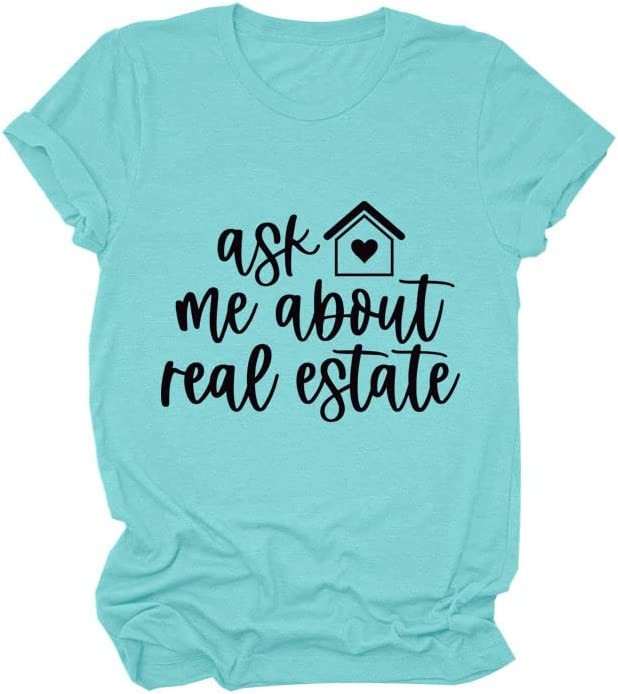 Real Estate Agent Tees Women Ask Me About Real Estate Realtor T-Shirt