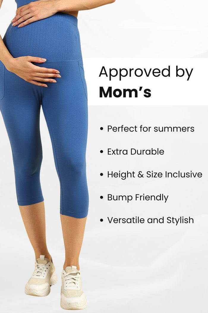 Blue Capri length; cropped fit provides cool comfort during the third trimester and beyond.
