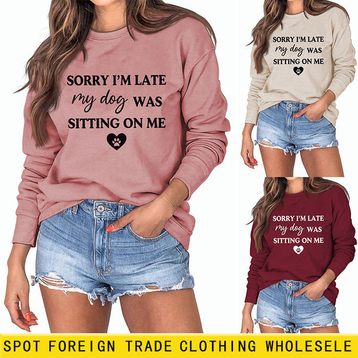 SORRY I'M LATE MY DOG LETTERS LOVE LONG SLEEVED SWEATSHIRT WOMAN