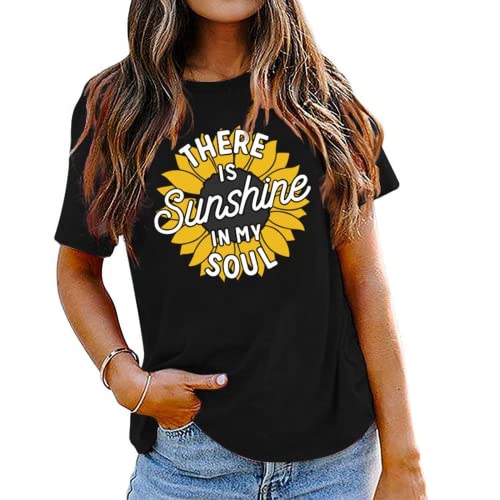 Sunflower T-Shirt Women There is Sunshine in My Soul Graphic Tees