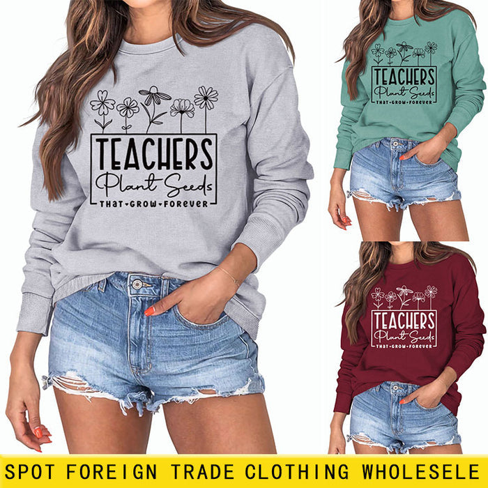 Teachers Plant Seeds Round Neck Letter Loose Long Sleeve Sweater