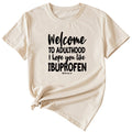 The Letter Welcome To Adulthood Casual Loose Short Sleeves