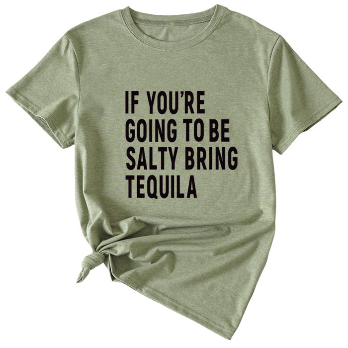 The Letters If You're Going To Casual Short-sleeved T-shirt