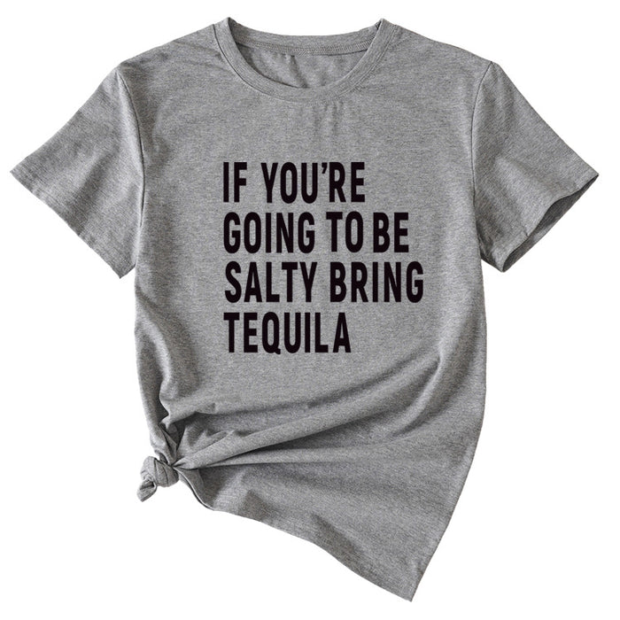 The Letters If You're Going To Casual Short-sleeved T-shirt