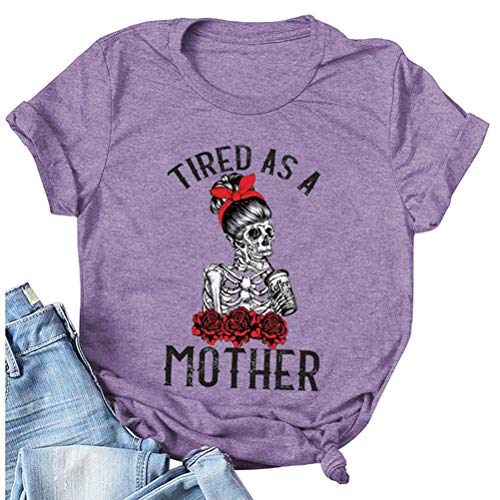 Tired As A Mother T-Shirt for Mom Life Shirt