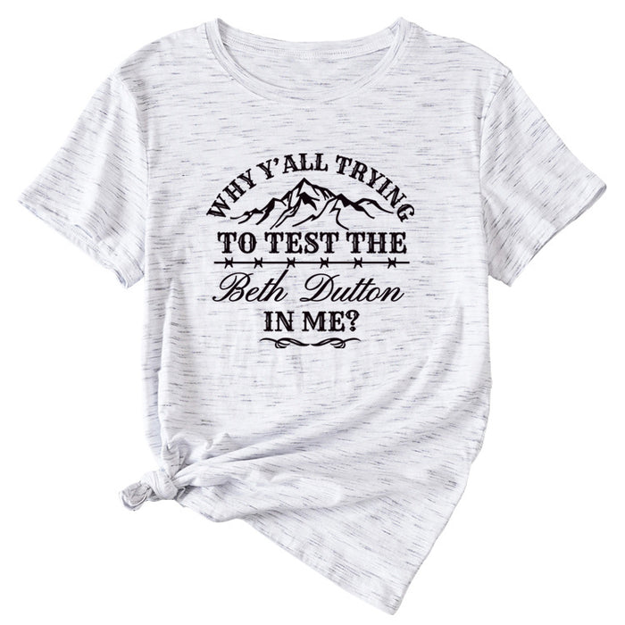 Why Y'all Trying, Casual Crewneck Short-sleeved Women's Top T-shirt