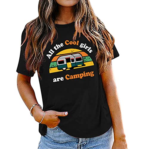 Women All The Cool Girls are Camping T-Shirt Camping Shirt Camper Shirt for Women
