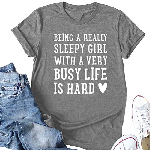 Women Being A Really Sleepy Girl with A Very Busy Life is Hard T-Shirt