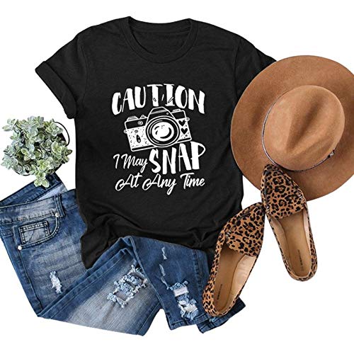 Women Caution I May Snap at Any Time T-Shirt Cute Photographer Shirt Camara T-Shirt
