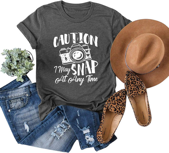 Women Caution I May Snap at Any Time T-Shirt Cute Photographer Shirt Camara T-Shirt