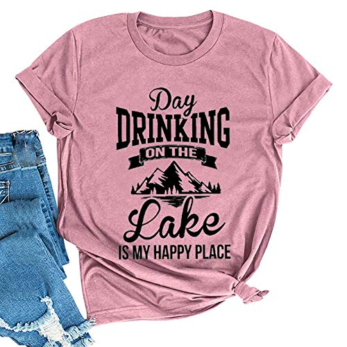 Women Day Drinking On The Lake is My Happy Place T-Shirt Day Drinking Shirt