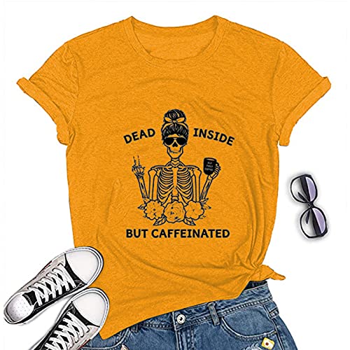 Women Dead Inside But Caffeinated T-Shirt Cool Skull Shirt
