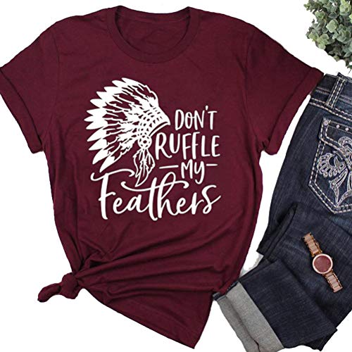 Women Don't Ruffle My Feathers T-Shirt