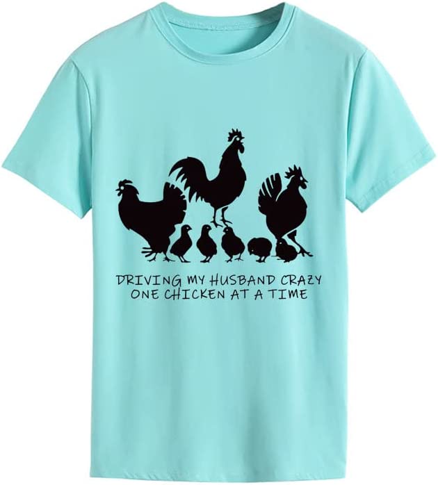 Women Driving My Husband Crazy One Chicken at A Time T-Shirt