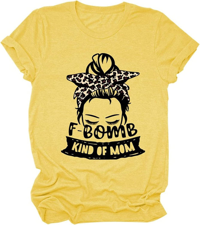 Women F-Bomb Kind of Mom T-Shirt